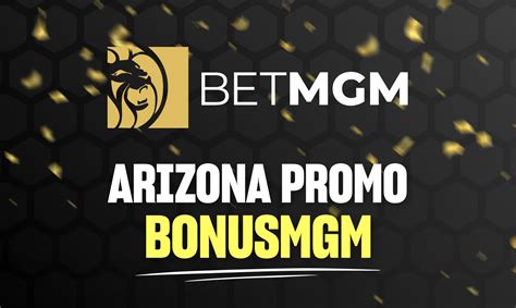 betmgm bonus code az - BetMGM Arizona Bonus Code AZCBETS Get $1500 in Bonus 